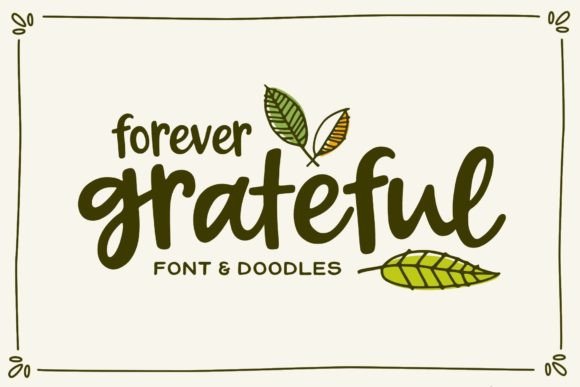 Forever Grateful Script Handwritten Font for Editorial Design