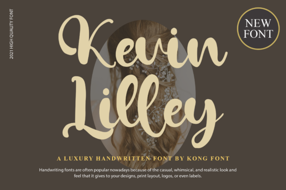 Kevin Lilley: A Playful Handwritten Script Font for Campaign Design